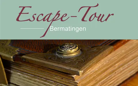 Escape-Tour Bermatingen